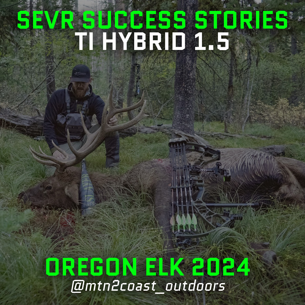 Read more about the article SEVR Success Stories // Ti Hybrid 1.5- OREGON ELK 2024