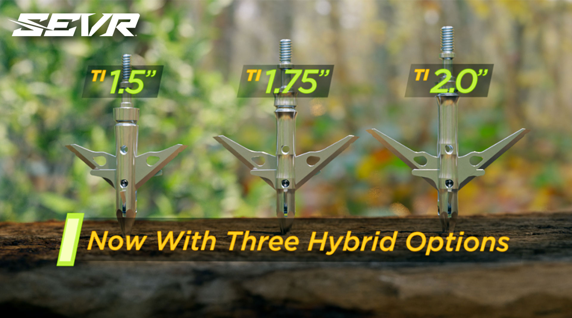 Sevr 1.5, 1.75 & 2.0 Hybrid Broadheads