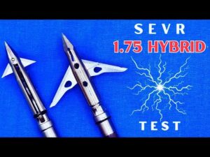 SEVR 1.75 HYBRID: BROADHEAD TEST